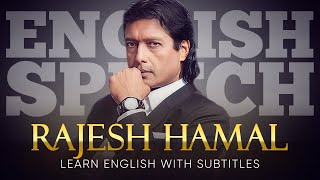 ENGLISH SPEECH  RAJESH HAMAL Be a Winner English Subtitles [upl. by Moth]