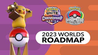 2023 World Championships Roadmap  Pokémon UNITE Championship Series [upl. by Arais318]