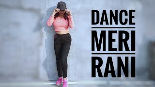 DANCE MERI RANI  Guru Randhawa Dance Cover Shivani Jha [upl. by Aleyam]