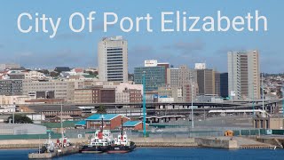 City Tour Of Port Elizabeth  Gqeberha  Nelson Mandela Bay  Eastern Cape  South Africa [upl. by Nylatsirhc]