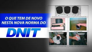 O que tem de novo nesta nova norma do DNIT [upl. by Stepha]