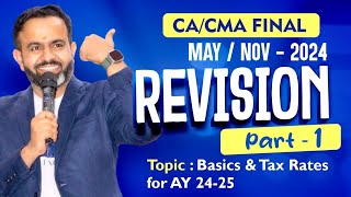 Revision  Final DT MAYNOV24  Tax Rates AY 2425  PART  1 [upl. by Elik534]