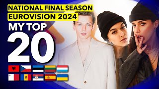 Eurovision 2024  National Final SEASON  My Top 20 So Far 🇦🇱🇨🇿🇪🇪🇱🇹🇱🇺🇲🇹🇲🇩🇷🇸🇪🇸🇺🇦 [upl. by Llenil336]