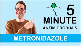 Metronidazole  5 Minute Antimicrobials [upl. by Shetrit]