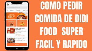 DiDi Food como pedir comida por la app super FACIL Y RAPIDO [upl. by Sig157]