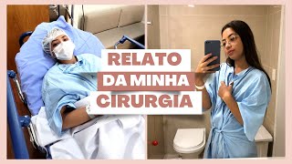 RELATO DA MINHA CIRURGIA DE ENDOMETRIOSE Videolaparoscopia  Monique Nicassio [upl. by Naraj]