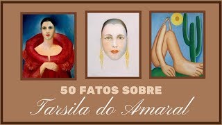 50 fatos sobre Tarsila do Amaral [upl. by Merideth]