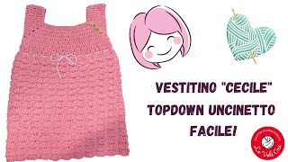 TUTORIAL UNCINETTO  Vestitino da bimba  Topdown  Punto Ventaglio [upl. by Oranneg]