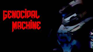 Genocidal Machine Techno Metal [upl. by Marguerita]