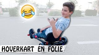 HOVERKART EN FOLIE  Attention aux virages  Family vlog [upl. by Man]