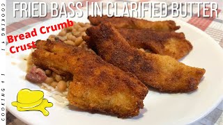 Fried Bass in Clarified Butter  Bread Crumb Crust [upl. by Rye]