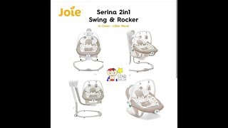 review  merakit joie meet serina 2 in 1 baby swing by startoysrent [upl. by Artina144]