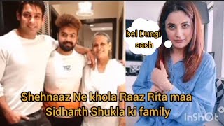 shehnaaz Ne khola Raaz Rita maa Sidharth ShukIa ki family [upl. by Nednyl644]