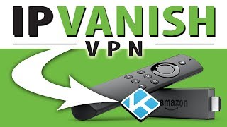 IPVANISH VPN FIRESTICK amp FIRE TV HOW TO INSTALL AND USE BEST VPV STREAMING amp KODI [upl. by Cod]