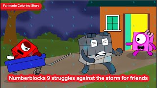 Numberblocks 9 struggles against the storm for friends  Numberblocks Fanmade Coloring Story [upl. by Sille]