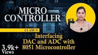 Interfacing DAC and ADC with 8051 Microcontroller  8051 Assembly Language Programming [upl. by Ellette]