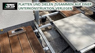 Mischbelag Terrasse  Platten und Dielen zusammen auf einer AluminiumUnterkonstruktion verlegen [upl. by Eugenle692]