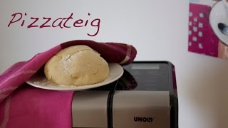 Rezept Pizzateig mit Dinkelmehl aus dem Brotbackautomaten Unold [upl. by Tillford]