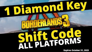 One Diamond Key Borderlands 3 Shift Code  All Platforms  Expires October 31 2023 [upl. by Stavros868]