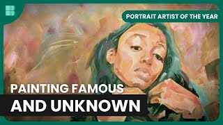 Painting the Famous and Unknown  Portrait Artist of the Year  Art Documentary [upl. by Khalid]