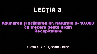 Lecția 3Adunarea și scăderea nr naturale010000 cu trecere peste ordin MatematicăŞCOALA ONLINE [upl. by Arianna]