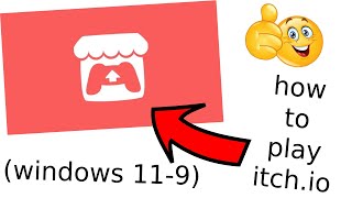 How to install Itchio games on WINDOWS 119 and play them [upl. by Dlorrej]