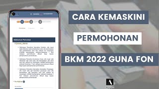 Cara Kemaskini Dan Tukar Maklumat Permohonan Bantuan Keluarga Malaysia BKM 2022 [upl. by Ahsirkal]