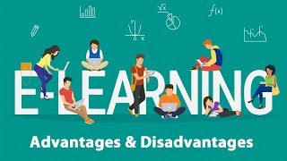 Advantages and Disadvantages of E learning [upl. by Bechler891]