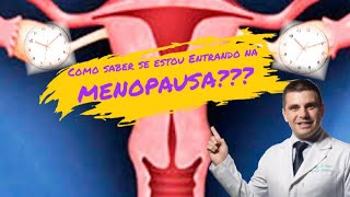 Menopausa e Climatério  o que é e quais os sintomas [upl. by Aerdnaed212]