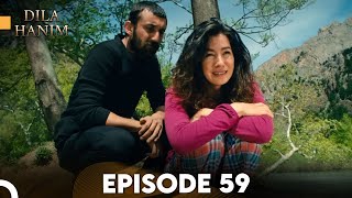 Dila Hanim Episode 59  English Subtitles [upl. by Woodcock37]