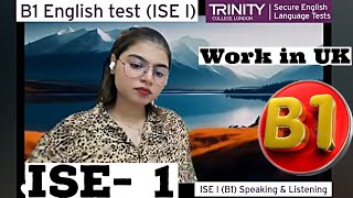 Full B1 Speaking amp Listening Skilled Worker Visa  ISE 1 Trinity College London [upl. by Essilevi]