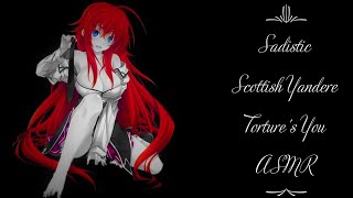 Sadistic Scottish Yandere Tortures You ASMRF4M [upl. by Oicnerual]