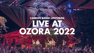 Carbon Based Lifeforms  Live at Ozora Stage 2022 [upl. by Kuehn]