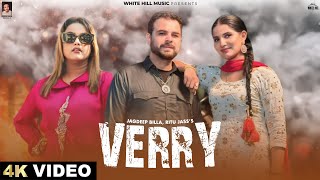 Verry Official Video Jagdeep Billa  Ritu Jass  Ustaad Dilbar Darvesh  New Punjabi Songs 2024 [upl. by Violeta]