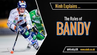 The Rules of Bandy  EXPLAINED [upl. by Vizzone]