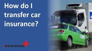 How do I transfer car insurance [upl. by Kearney957]