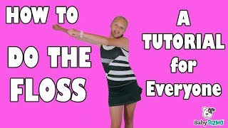 HOW TO DO THE FLOSS DANCE PART 2  A Tutorial for EVERYONE [upl. by Alyose]