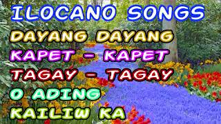 DAYANG DAYANG ILOCANO SONG  DAYANGDAYANG ILOCANO MEDLEY [upl. by Fanny]