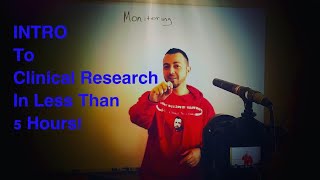 The Only Crash Course To Clinical Research You’ll Ever Need full 5 hour OFFICIAL video [upl. by Nuawtna677]