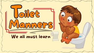 Toilet Manners for Kids Ages 39  How to Be a Bathroom Pro  A Fun and Educational Guide [upl. by Utas]