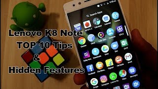 Lenovo K8 Note Tips And Hidden Features I Hindi [upl. by Delmar]