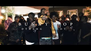 DThang x Tdot  Bunny Hop Music Video Shot by KLO Vizionz [upl. by Nnitsuj684]