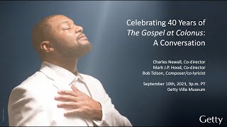 Celebrating 40 Years of The Gospel at Colonus A Conversation [upl. by Nosille426]