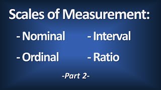 Scales of Measurement  Nominal Ordinal Interval Ratio Part 2  Introductory Statistics [upl. by Pampuch151]