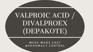 Divalproex  Valproic Acid Depakote  Meds Made Easy MME [upl. by Une]