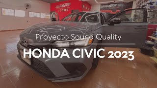 Instalamos sistema de audio SQ en Honda Civic 2023 😱 pt1 [upl. by Aleahcim462]