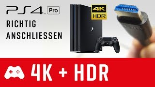 PS4 Pro richtig anschließen und einstellen ► 4K  HDR Tutorial  Hilfe bei Bildaussetzern [upl. by Ahselrak]