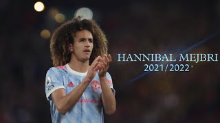 Hannibal Mejbri  20212022 Full Season Highlights  INSANE Skills Assists amp Goalsᴴᴰ 🔥 [upl. by Ativad910]