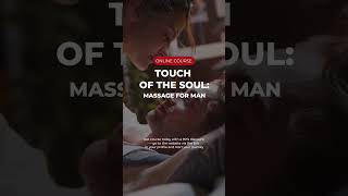 Touch of the soul massage for men [upl. by Budge]