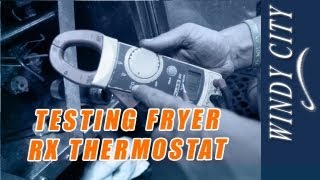 How to test a fryer RX thermostat tutorial DIY Windy City Restaurant Equipment Parts [upl. by Anitsyrhk749]